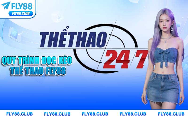Quy Trình Đọc Kèo Thể Thao FLY88