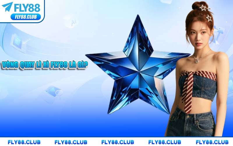 Vòng Quay Lì Xì FLY88 Là Gì?